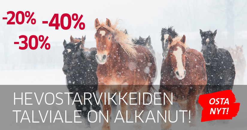 Kuvassa hevosia laukkaamassa talven lumipyryssä. Tekstissä aleprosentteja -20% -40% punaisella. Tekstissä lukee:Hevostarvikkeiden talviale on alkanut!