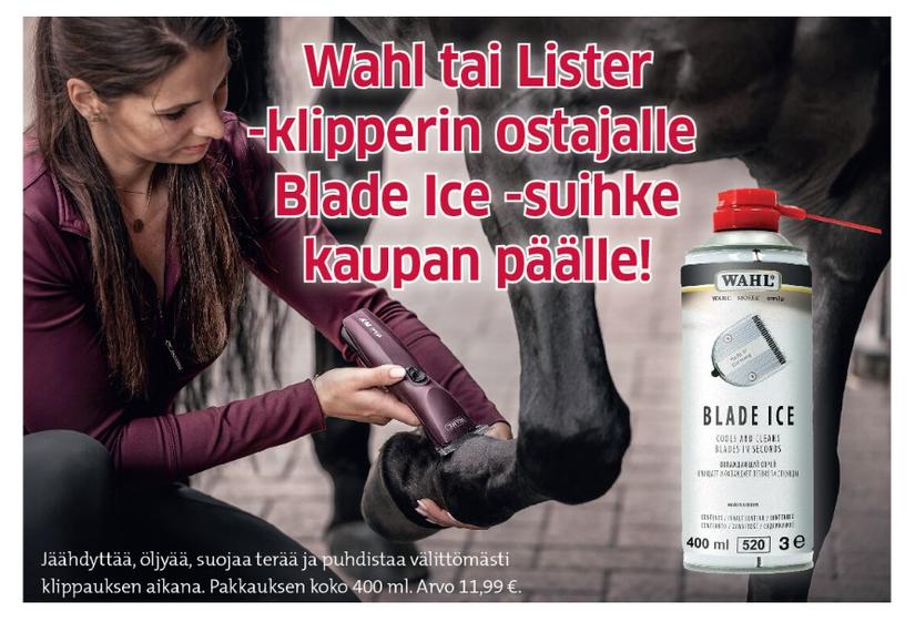 Wahl tai Lister -klipperin ostajalle Blade Ice -suihke kaupan päälle lokakuun ajan! Wahl tai Lister -klipperin ostajalle Blade Ice -suihke kaupan päälle lokakuun ajan!