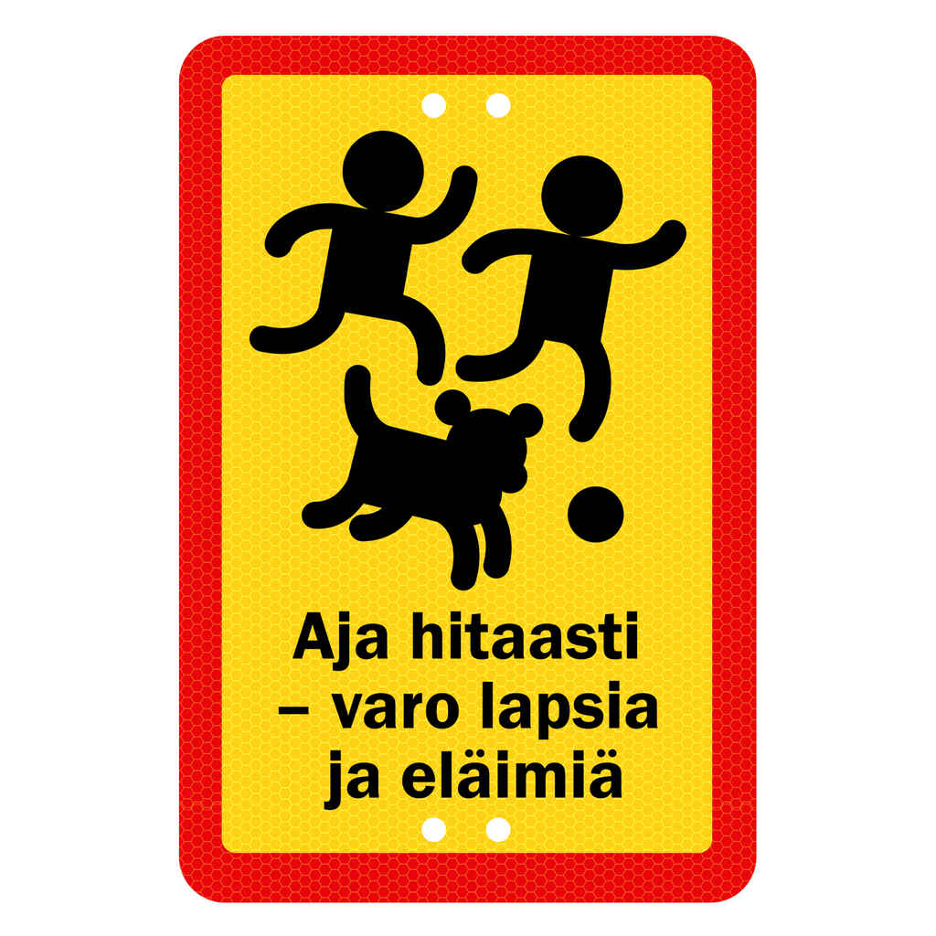 Sekure 20x30 aja hitaasti kyltti varo lapsia ja eläimiä